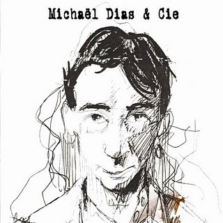 Michaël Dias et Cie